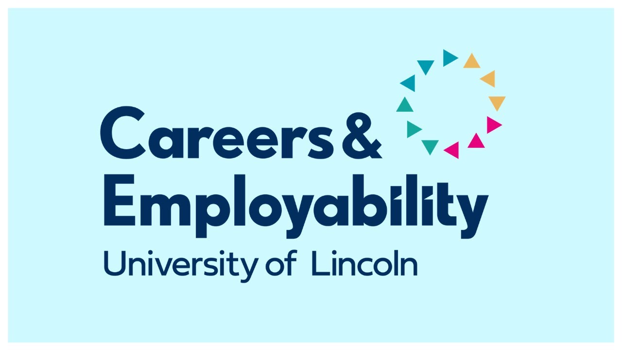 Your Careers & Employability Service at the University of Lincoln YouTube