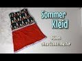 Sommerkleid - Nähanleitung OHNE Schnittmuster - Für Anfänger - Nähtinchen