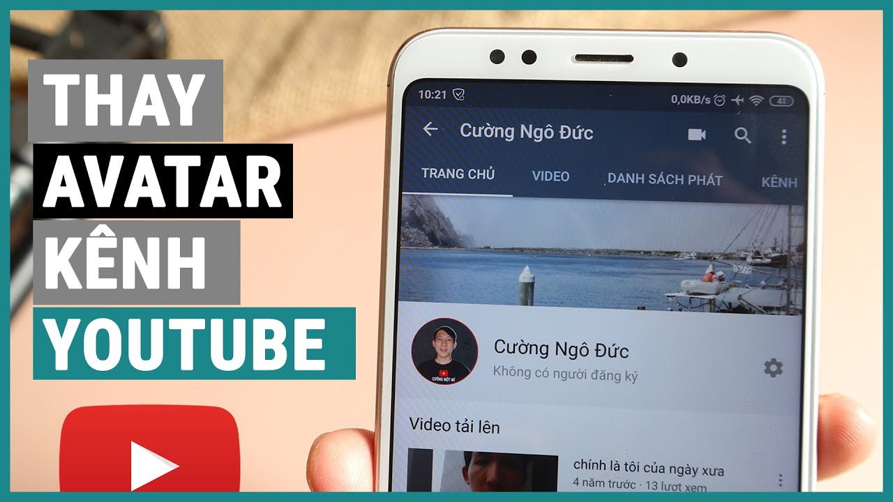 Đổi hình avatar youtube bằng điện thoại | Ghiền smartphone | Tổng hợp các thông tin nói về avatar youtube đúng nhất
