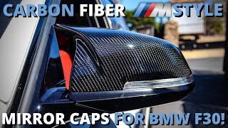 Carbon Fiber M-Style Mirror Caps Install On My BMW F30!