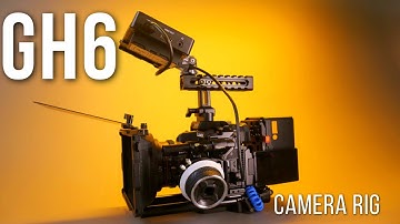 Turning the Panasonic GH6 into a Cinema Camera Rig