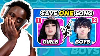 MUSALOVEL1FE Reacts to GIRLS vs BOYS Save One KPOP Song 🎵 Pick Your Favorite Song ❤️‍🔥