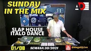 01/08 - Sunday In The Mix - Adelino Mega - Semana 30 (Xdj-Xz)