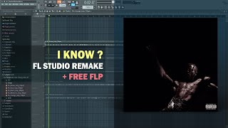 Travis Scott - I KNOW ? (FL Studio Remake + Free FLP) Resimi