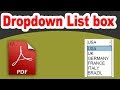 How to add dropdown list in Fillable PDF Form with Adobe ...