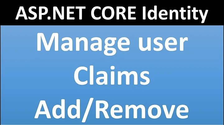 How to Manage User Claims in ASP.NET CORE Identity