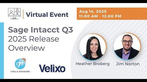 Sage Intacct Q3 2025 Release Overview with Velixo