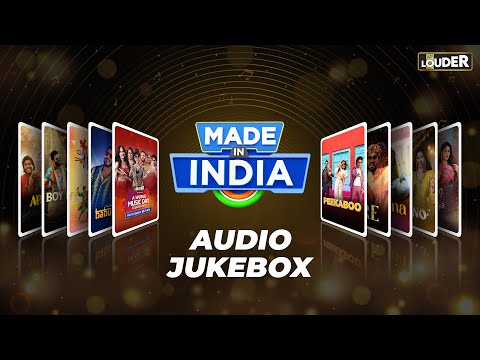 Made In India | Top Tracks | Audio Jukebox | Best of Indian Beats | Let’s Get Louder