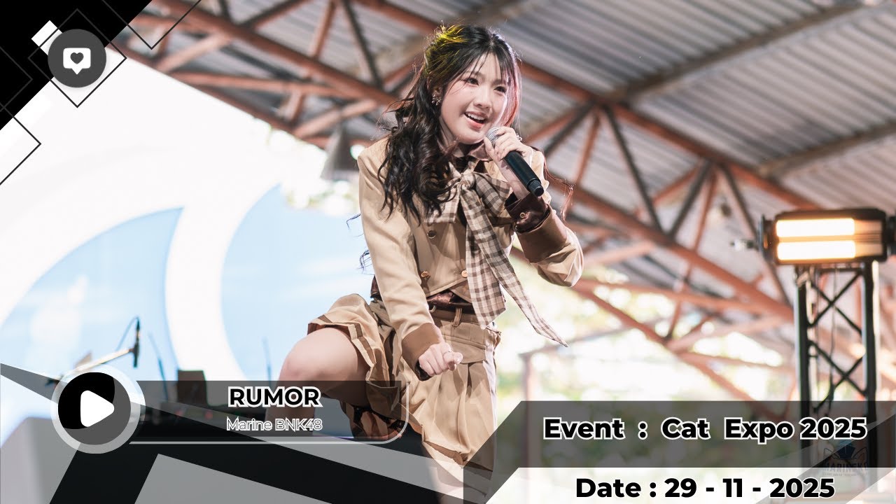 [ FANCAM MarineBNK48 ] RUMOR - 29 Nov 2025 @Cat Expo 2025