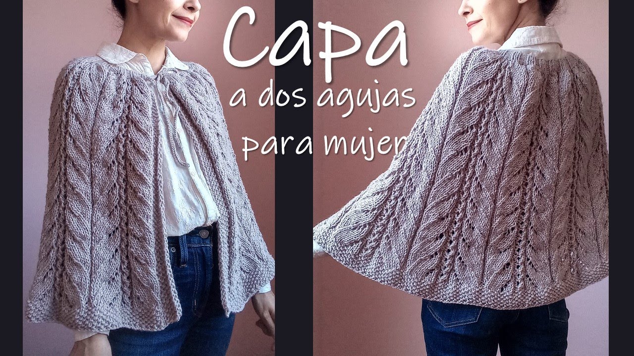 Capa tejida a dos agujas ¡QUEDA HERMOSA!!