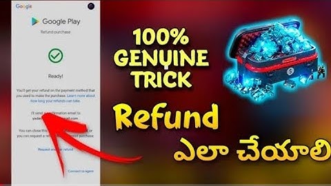 how to refund googleplay purchases  in Telugu.