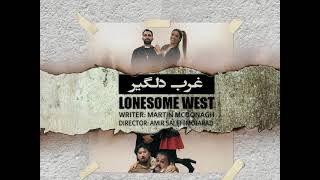 Lonsome West , Play by Martin McDonagh
