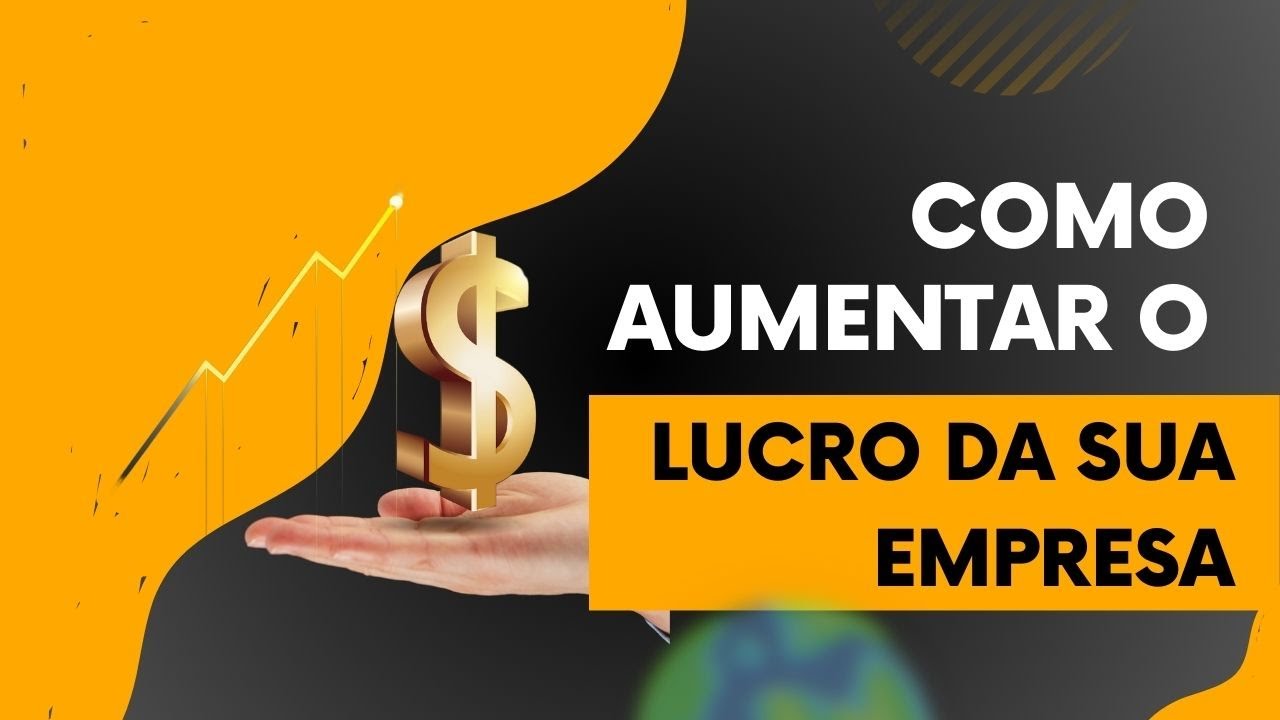 Como aumentar o lucro da empresa - YouTube