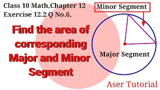 Class 10 math|Chapter 12|Ex 12.2 Q No.6|Areas related to Circle|C10m12.Aser