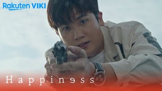 Happiness - EP7 | Park Hyung Sik Rescues Han Hyo Joo From Being Kidnapped | Korean Drama