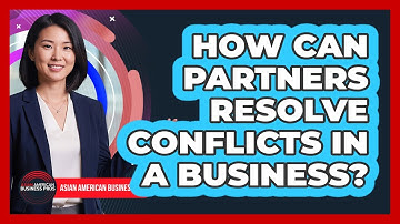 How Can Partners Resolve Conflicts In A Business?