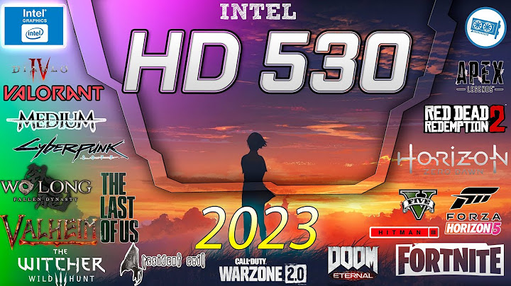 So sánh card màn hình intel hd graphics 530