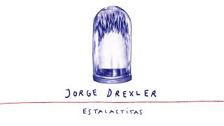 Vignette de la vidéo "Jorge Drexler - Estalactitas (Audio Oficial)"