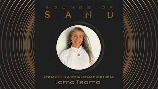 #74 Engaged and Aspirational Bodhicitta: Lama Tsomo