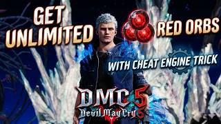 Get Unlimited Red Orbs in Devil May Cry 5 – Cheat Engine Trick