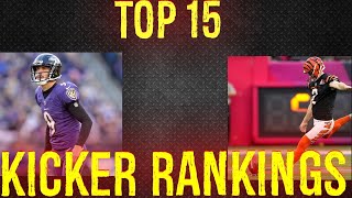 Top 15 Kicker Rankings Fantasy Football 2022