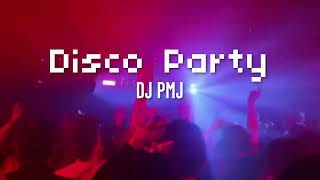 Dj Pmj - Disco Party