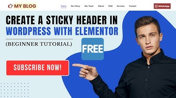 Create a Sticky Header in WordPress with Elementor Free (Beginner Tutorial)