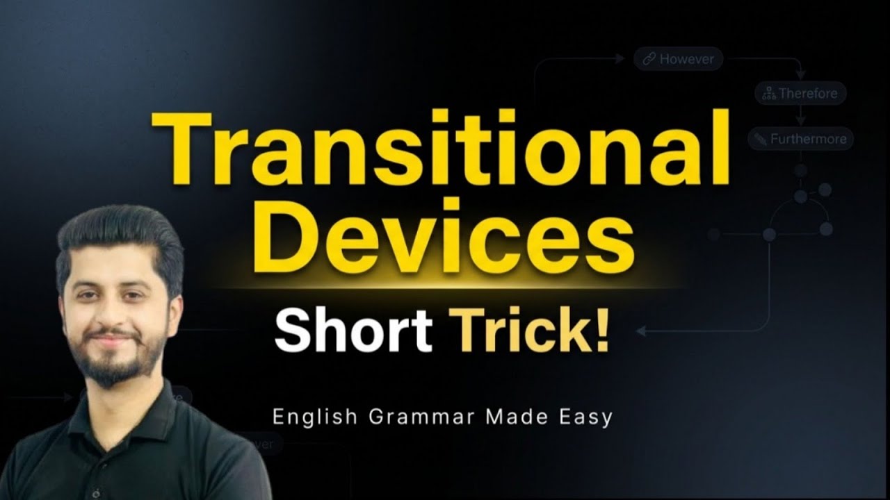 Short Trick to Understand Transitional Devices | English Grammar Made Easy | Unlock with Simple Tips