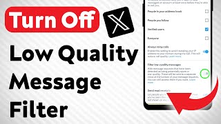 How To Turn Off Low Quality Message Filter On X (Updated)