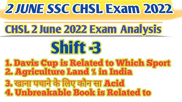 SSC CHSL 2ND JUNE 3RD SHIFT EXAM ANALYSIS | chsl 2nd june exam 2022 | ssc chsl exam today |