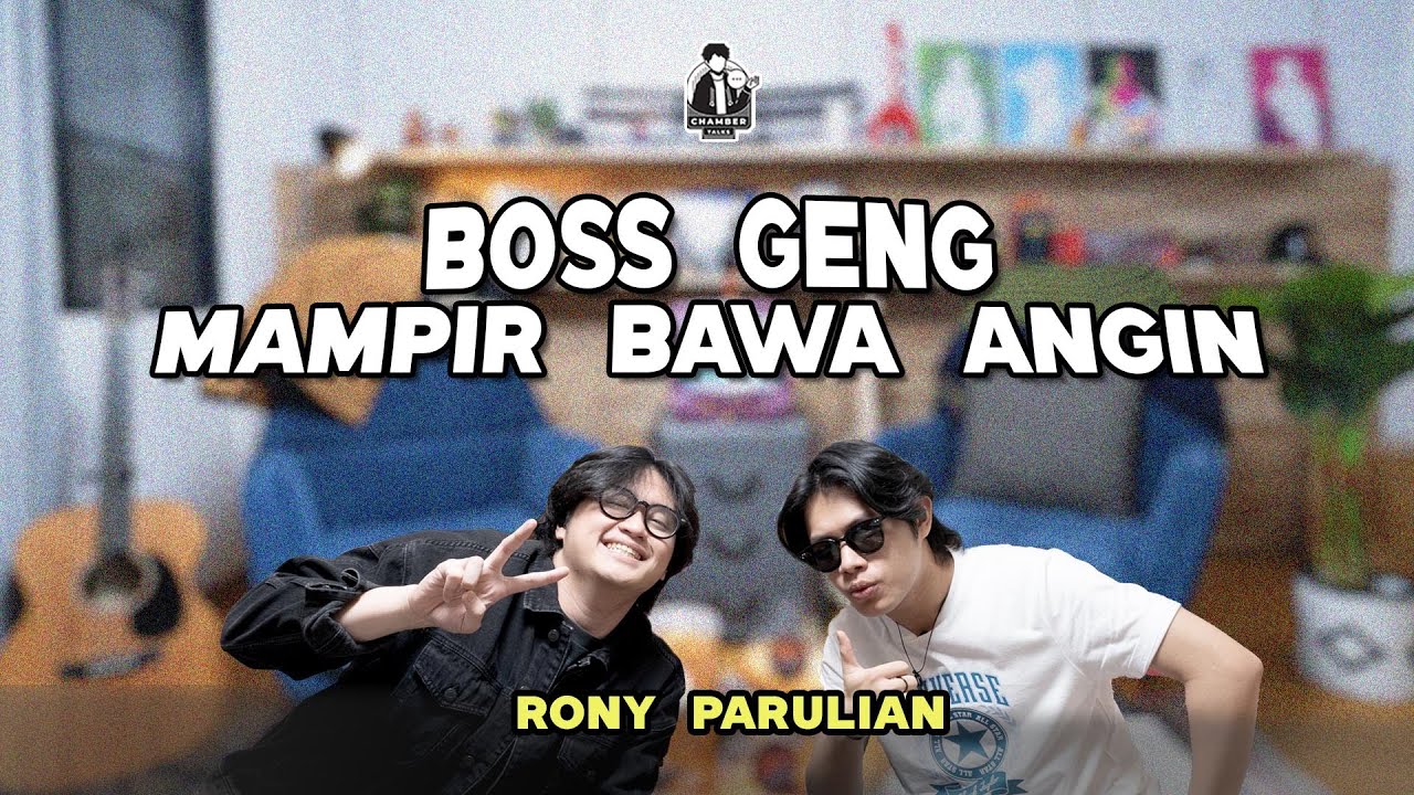 CHAMBER TALKS: RONY PARULIAN BALIK LAGI, DIBAWA SAMA 