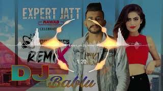 EXPERT JATT PANJABI SONG RIMEX DJ #BABLU VAIRAL SONG