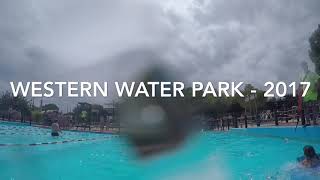 Trip to Western Water Park 2017