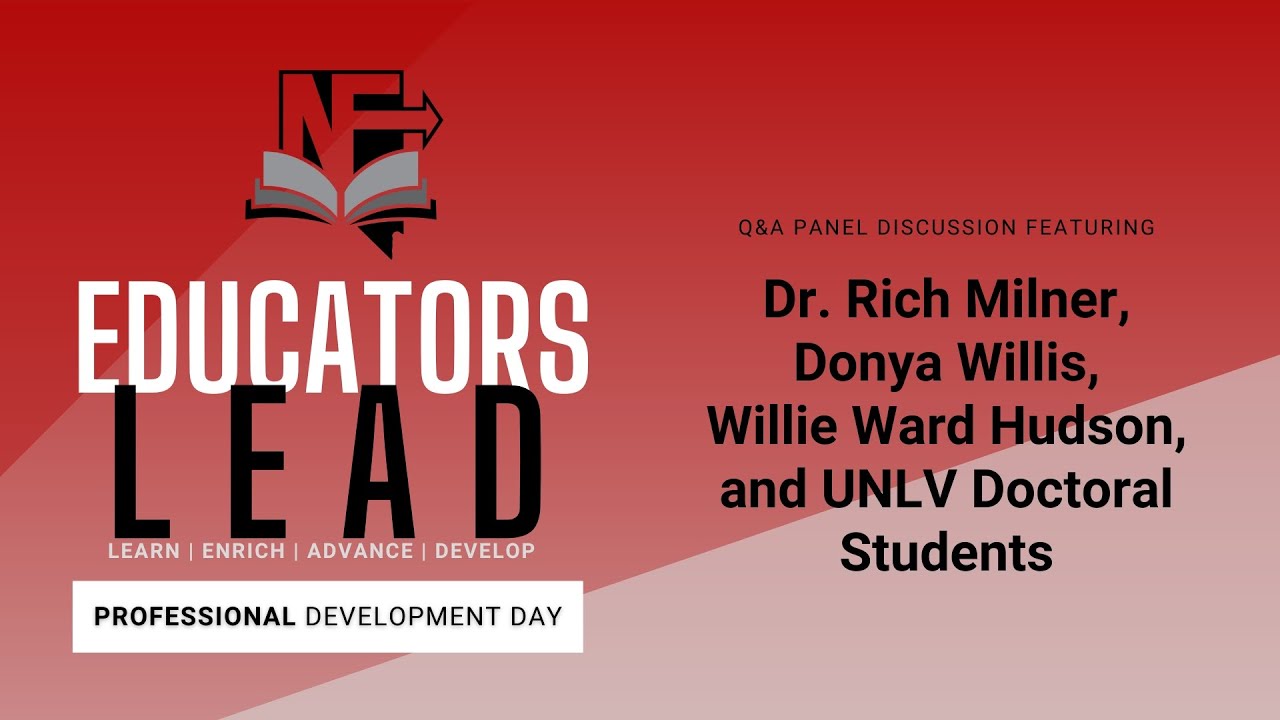 Q&A with Dr. Rich Milner, Willie Ward Hudson, Donya Willis, and UNLV Doctoral Students