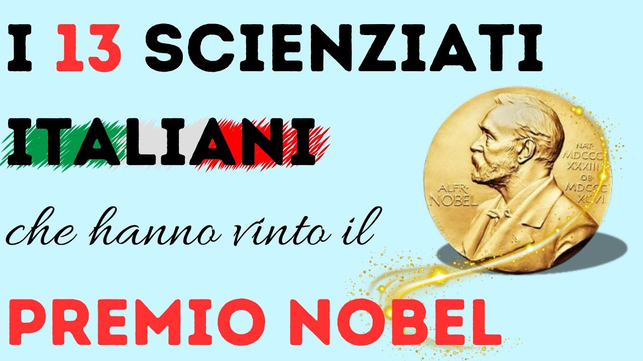 I 13 scienziati italiani che hanno vinto il Premio Nobel | Medicina, Chimica, Fisica