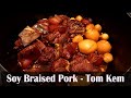 Soy braised pork  tom kem  cooking 