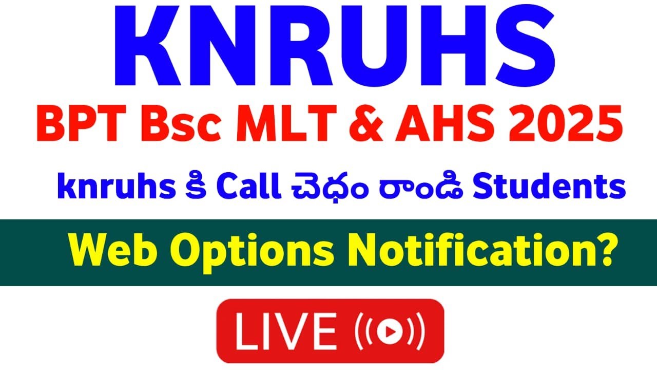 knruhs 2025 bpt bsc mlt & allied courses web options notification call ...