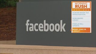 Maine joins Facebook lawsuit