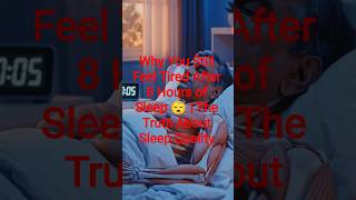Why You Still Feel Tired After 8 Hours of Sleep 😴 | The Truth About Sleep Quality #sleepmeditation