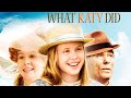 What Katy Did - Full Movie