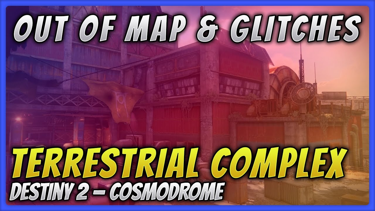 Out of Bounds Glitches | Terrestrial Complex in Destiny 2