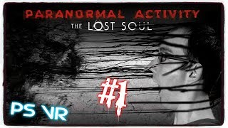 HatCHeTHaZ Plays: Paranormal Activity: The Lost Soul - PSVR [Part 1] - 1080p
