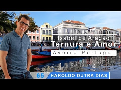 Haroldo Dutra Dias - Ternura e Amor de Isabel de Aragão -  AVEIRO PT