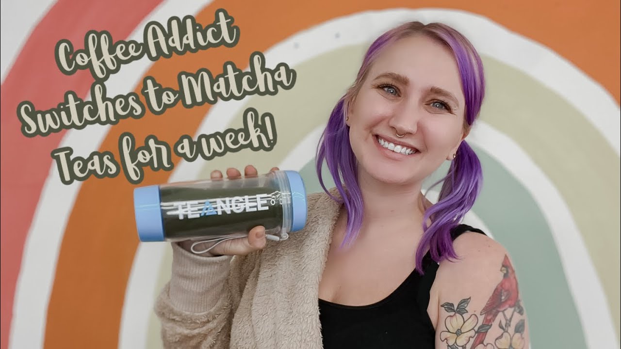 Coffee Addict tries Matcha Tea for a Week | Brutally Honest Teangle Review *NOT SPONSORED*