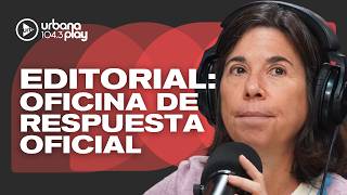 Download Lagu Editorial de MARÍA O'DONNELL: el Gobierno creó la OFICINA DE RESPUESTA OFICIAL #DeAcáEnMás MP3
