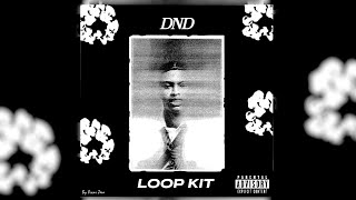 [10+] [FREE] UK CHILL DRILL/RAP LOOP &amp; SAMPLE KIT - "DND" (Nemzzz, Knuck, Blanco)