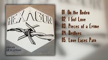 HEXAGON - Pieces Of A Crime [Full EP] (1984)