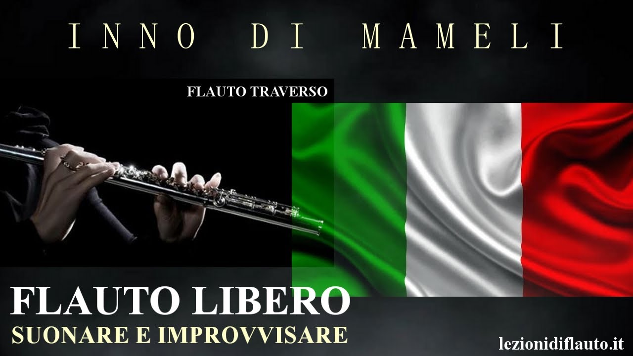 Suoniamo l'inno di Mameli con il flauto traverso - YouTube