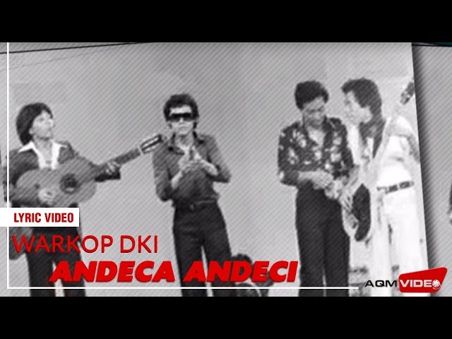 Warkop DKI - Andeca Andeci | Lyric Video class=