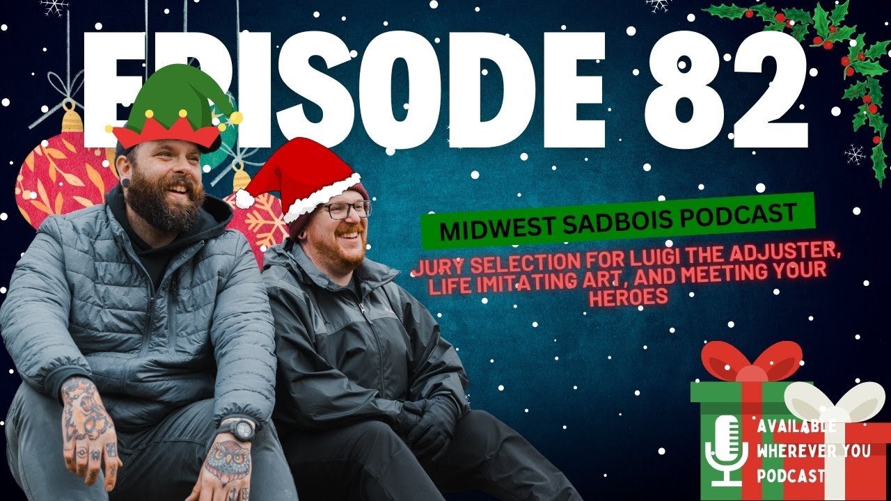 Ep. 82 Jury Selection for Luigi the Adjuster, Life Imitating Art, and ...